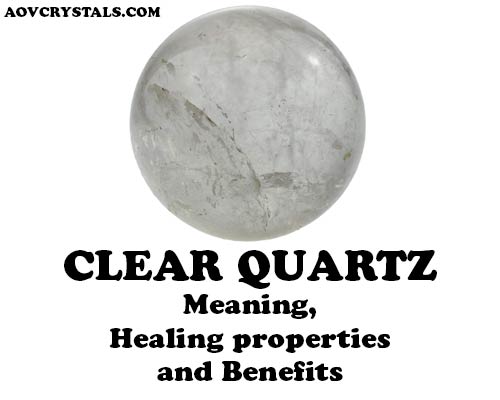 Clear Quartz Meaning Healing Properties And Benefits Aov Crystals