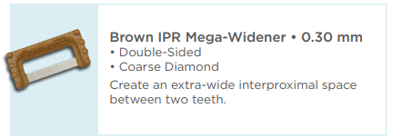 Brown IPR Plus Mega-Widener 0.30mm