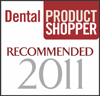 Dental Product Shopper Recommended 2011