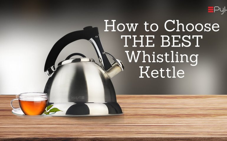 How to Choose the Best Tea Kettle