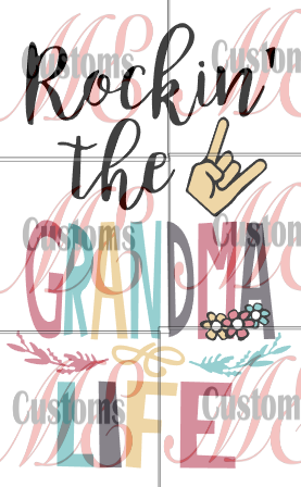 Download Rockin The Grandma Life Svg Png Me Customs Llc