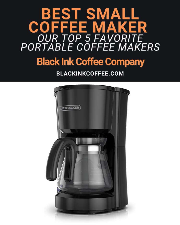 Best Small Coffee Maker: Our Top 5 Travel Size Coffee Makers Available – Black Coffee Company