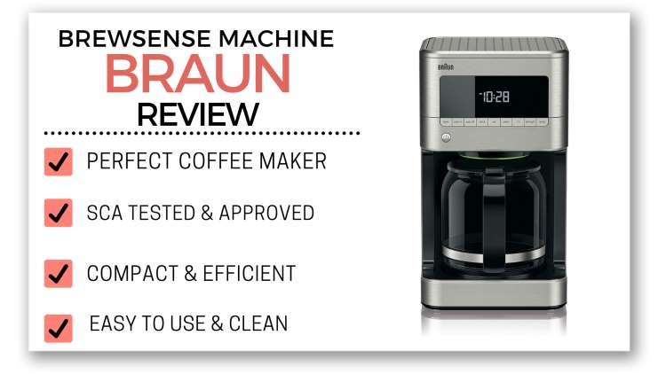 Braun Coffee Maker Reviews: Our Honest Review of the BrewSense – Black Ink  Coffee Company