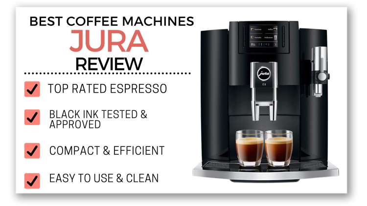 Jura Coffee Machine Review Best Jura Espresso Machines In 2021 Black Ink Coffee Company