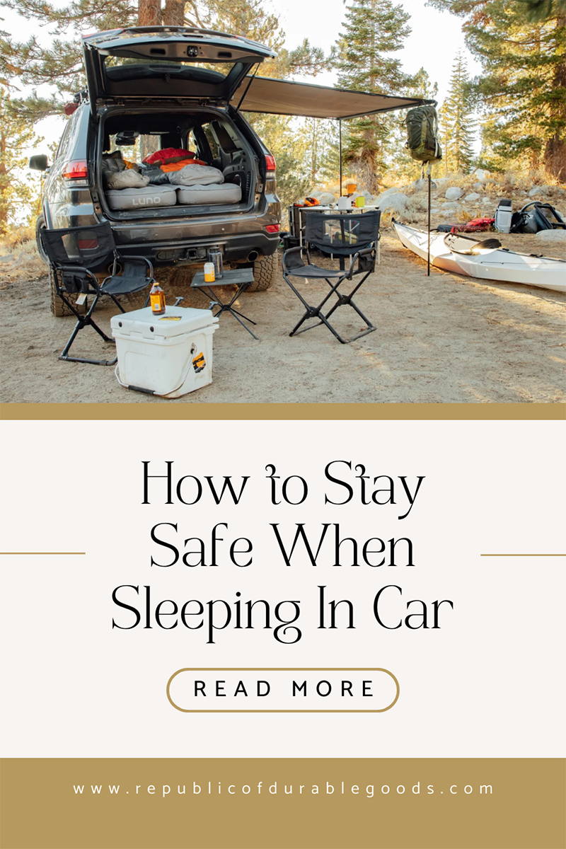 How to Stay Safe When Sleeping In Your Car