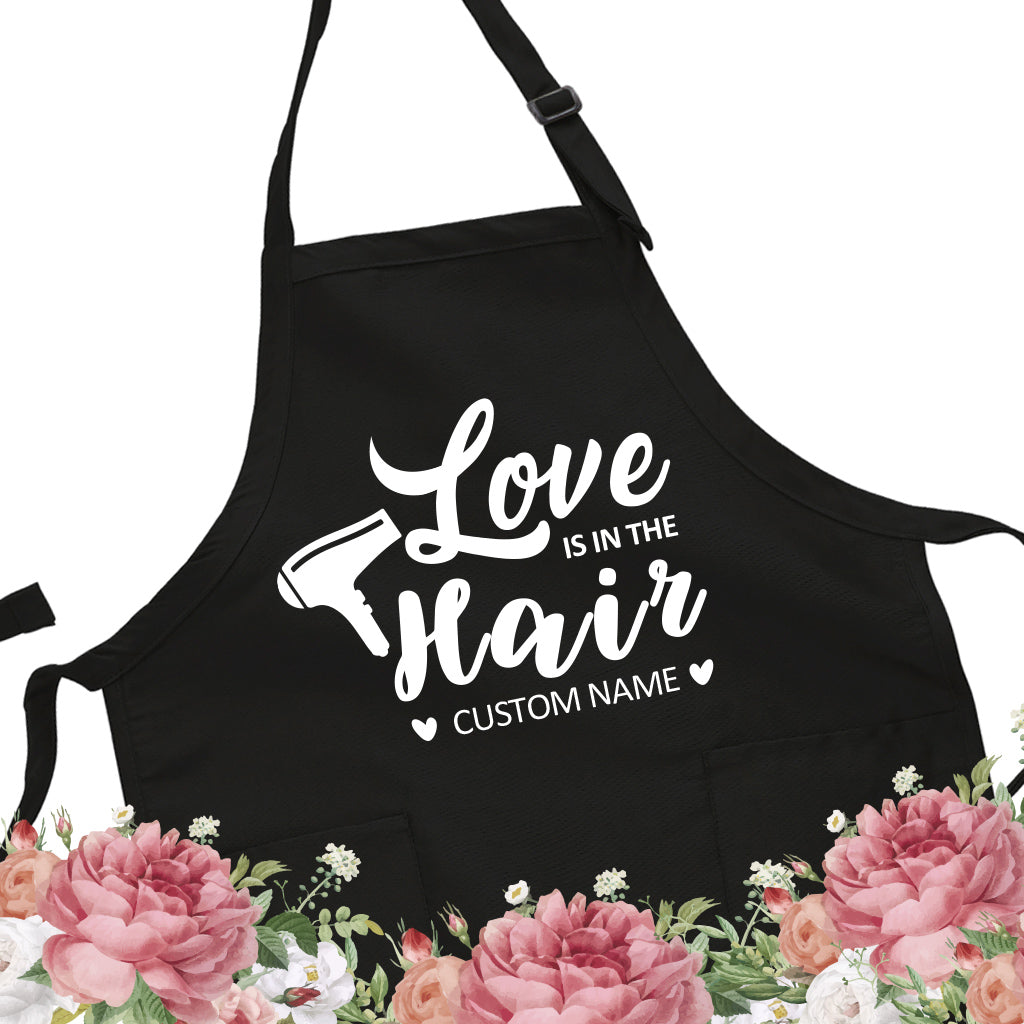 Love Is In The Hair Stylist Personalized Women Apron