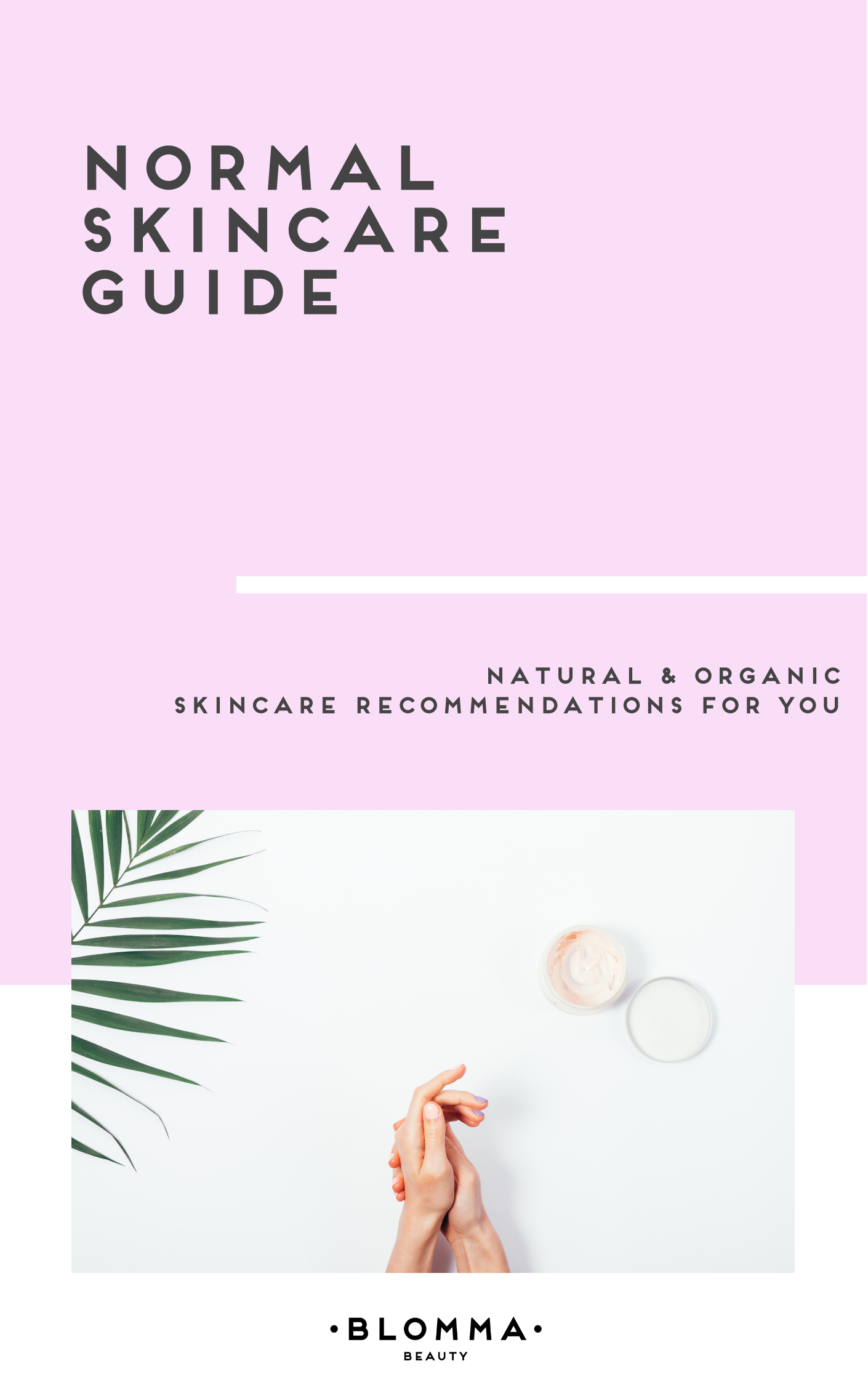 Skincare Guide for Normal Skin  Normal Skincare – Blomma Beauty