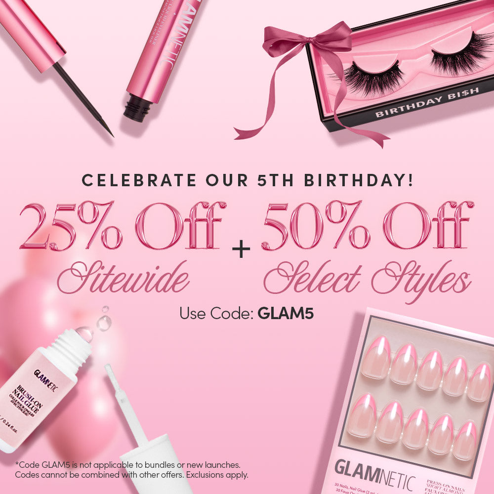 Glam Turns 5 - Save Up to 50% with Code GLAM5