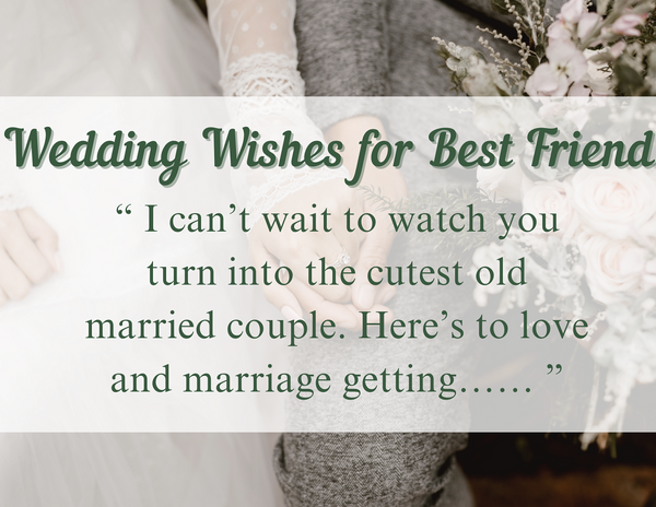 wedding wishes for a best friend