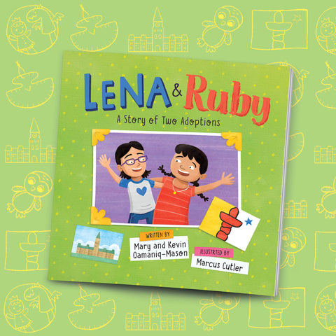 Lena & Ruby: A Story of Two Adoptions