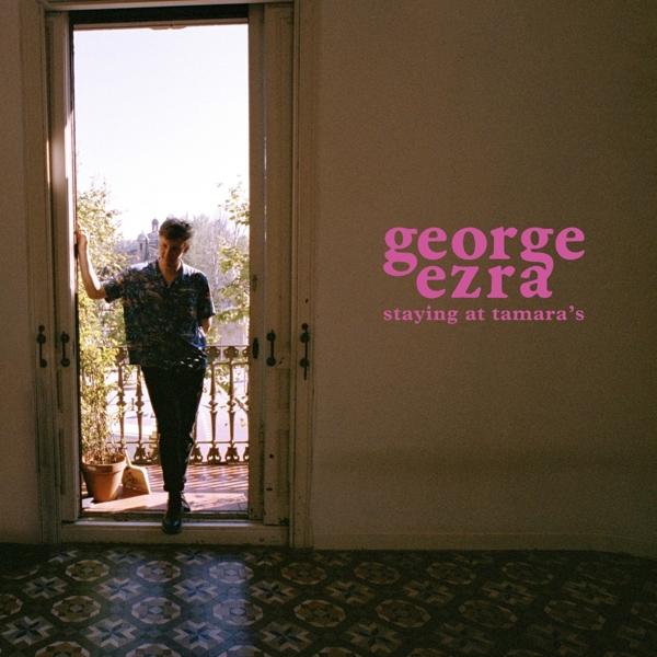 Staying At Tamara's on George Ezra artistin vinyyli LP.