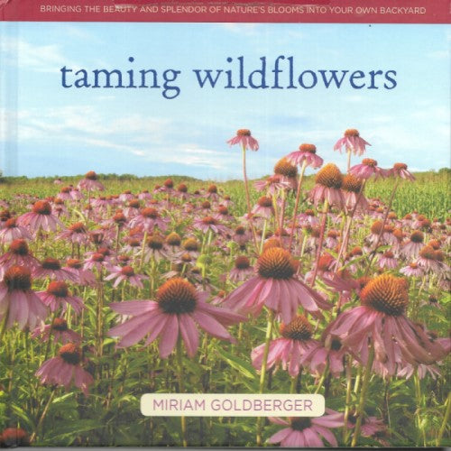 Taming Wildflowers: Bringing the Beauty and Splendor of Nature's Bloom – Near New