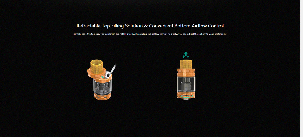 Top Filling System & Convenient Bottom Airflow Contorl