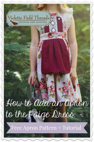 Paige: Free Apron {Add-on} + Tutorial – Violette Field Threads
