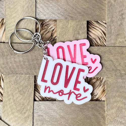 MTO / Love More Keychain