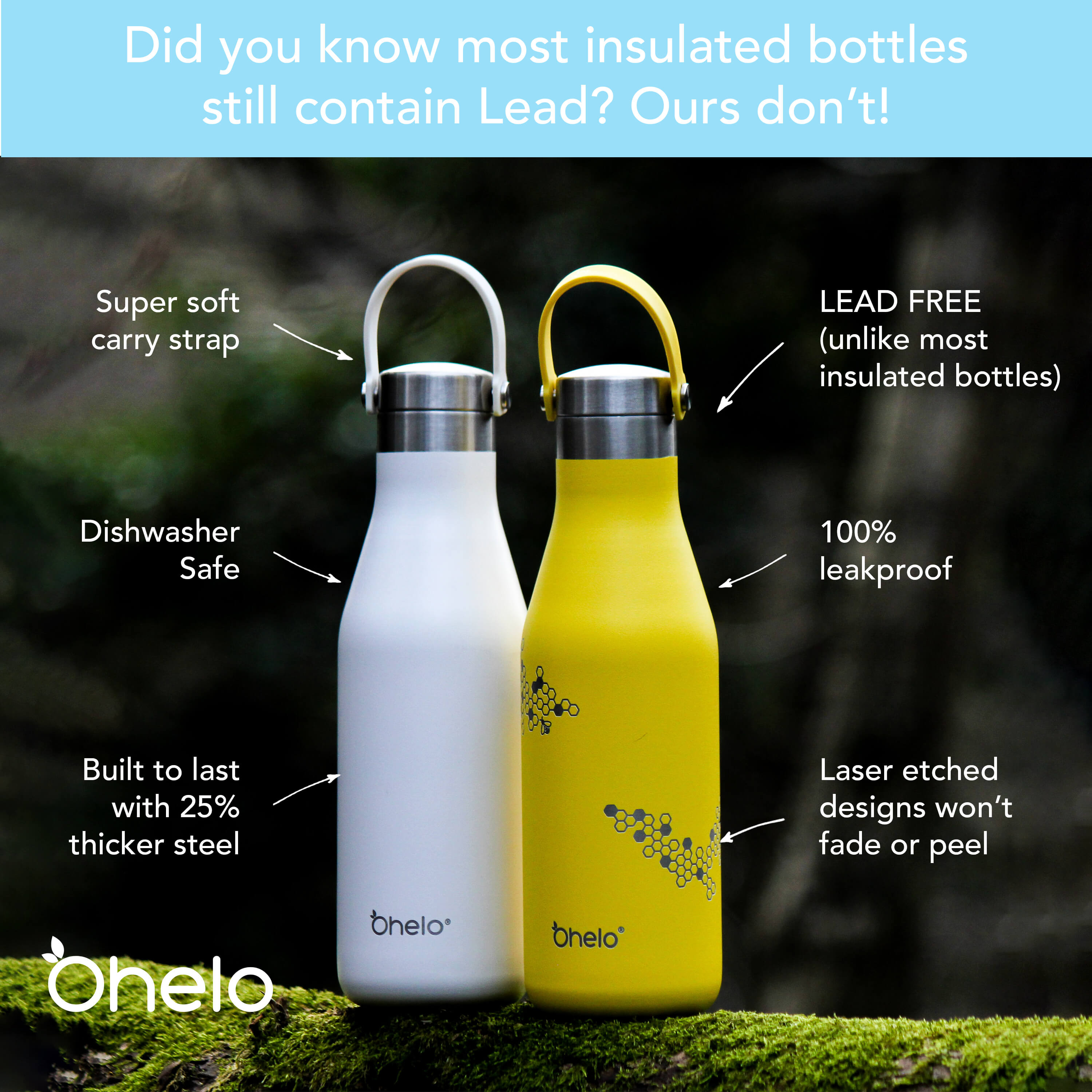 Did you know almost all insulated water bottles still contain toxic lead? Ours dont! Image shows 2 Ohelo steel water bottles in a forest with other USPs