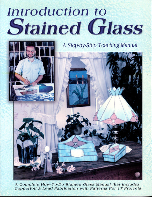 Stained Glass Basics-Techniques, Tools, Projects Book