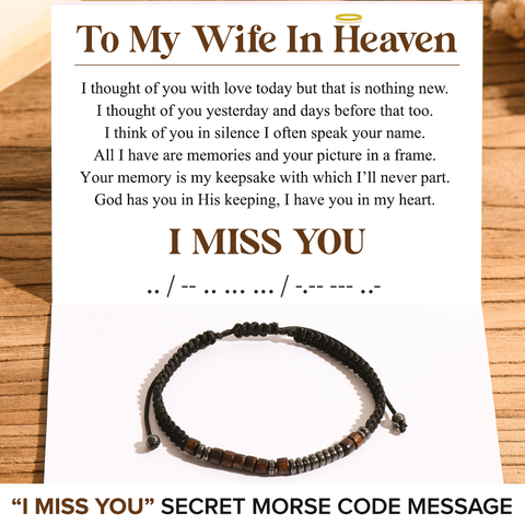 To My Wife in Heaven, I Miss You Memorial Morse Code Bracelet with a meaningful message card
