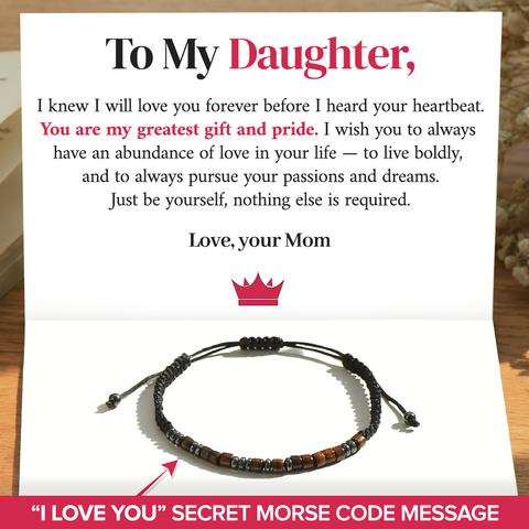 To My Daughter, You Are My Greatest Gift Morse Code Bracelet on a personalized message card