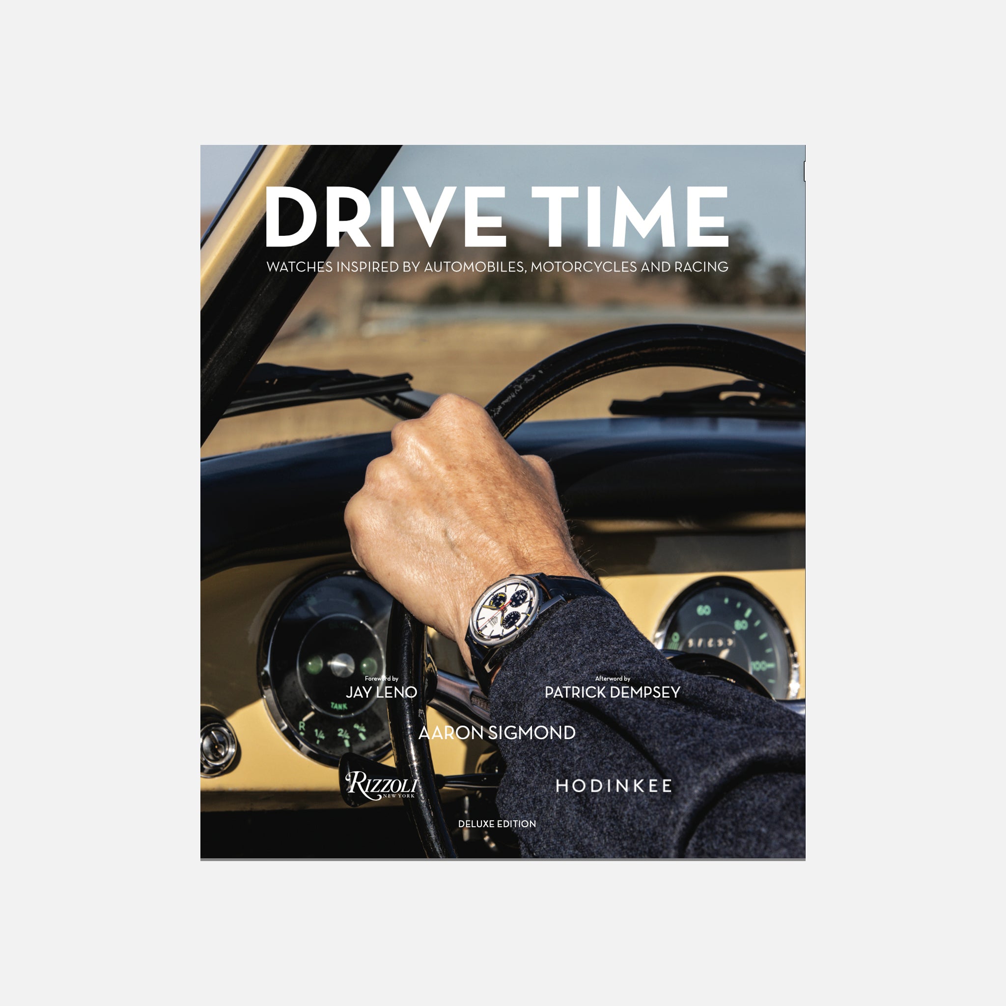 Image of Drive Time Deluxe Edition: Watches Inspired by Automobiles, Motorcycles, and Racing