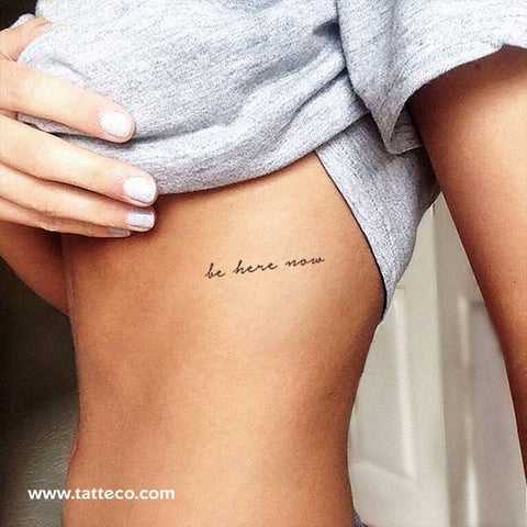 Handwritten font be here now temporary tattoo