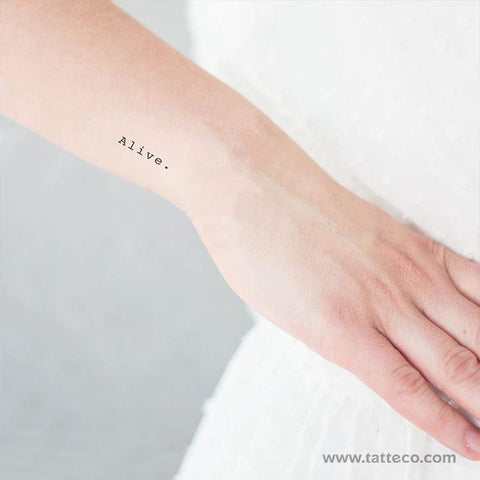 Minimalist typewriter font "Alive." eco-friendly temporary tattoo.