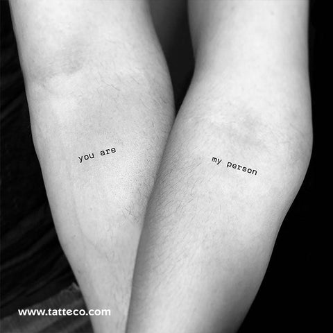 101 Best You Are My Person Tattoo Ideas That Will Blow Your Mind  Outsons