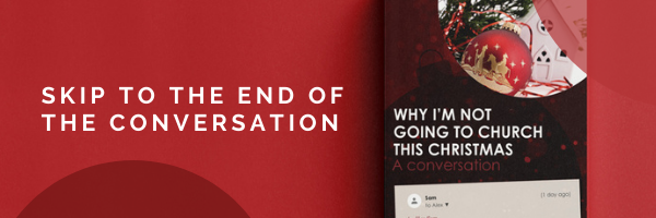 Skip to the end of the conversation: why I'm not going to church this Christmas.
