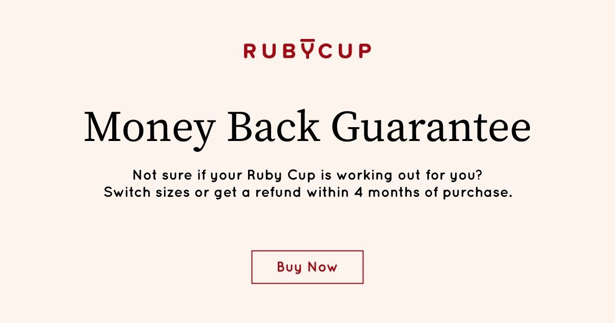 Call to action explaining Rubycup's money back guarantee