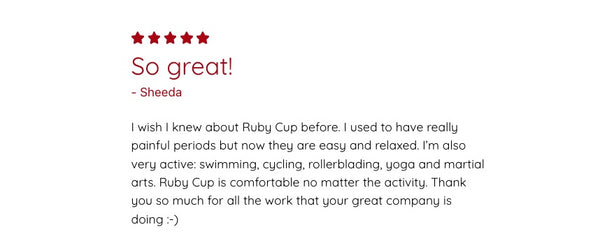Customer review explaining how comfortable and effective a Ruby Cup is for practicing sports