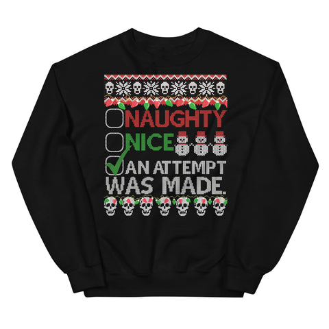 An Attempt Was Made Ugly Christmas Sweatshirt-Because You Failed But You Love To Party