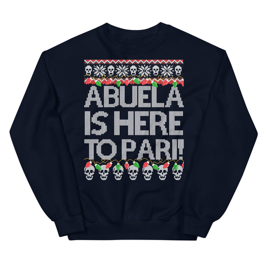 Abuela Is Here To Pari OG Abuelita Sweatshirt