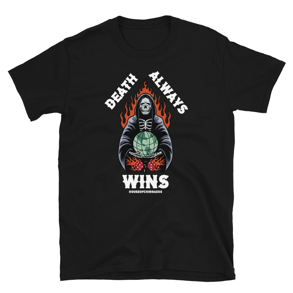 Death Always Wins T-Shirt#N# – House Of Chingasos