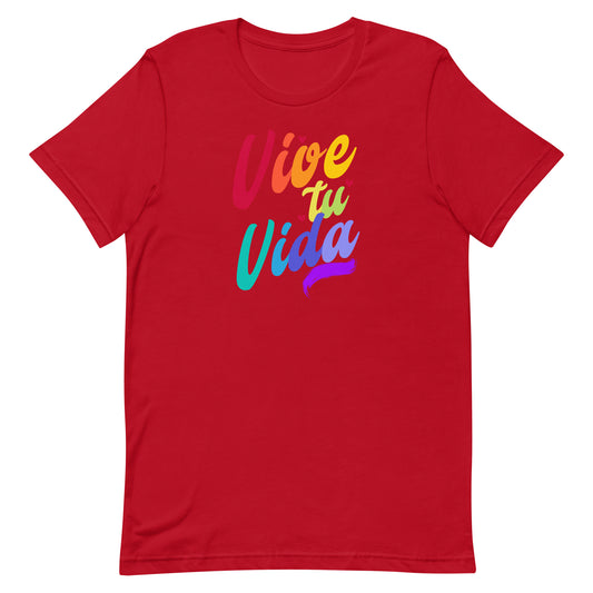 Premium Vive Tu Vida Colores Pride t-shirt