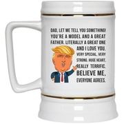 Donald Trump Dad let me tell you something you are a model mug
