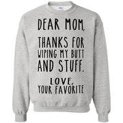 Dear Mom Thanks for wiping my butt and stuff love your favorite