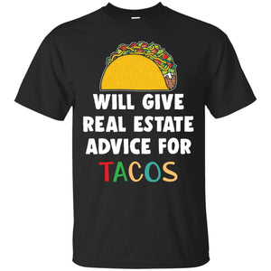 Will give real estate advice for Tacos