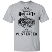 I never received my letter to Hogwarts so I’m going to defend Winterfell shirt