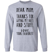 Dear Mom Thanks for wiping my butt and stuff love your favorite