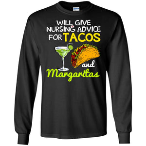 Will give nursing advice for tacos margaritas