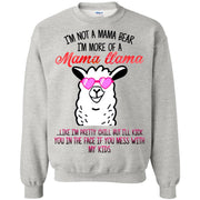 I’m not a Mama bear I’m more of a Mama Llama
