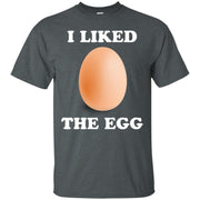 I Liked The Egg