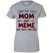 I have two titles Mom and Meme and I rock them both