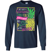 Be like Pineapple stand tall wear a crown shirt