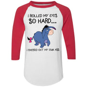 I rolled my eyes so hard I checked out my own ass Eeyore