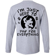 Backside Mickey I’m Just Here To Pay For Everything shirt