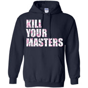 Kill your masters