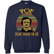Edgar Allan Poe some Sugar on me