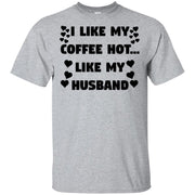 I like my coffee hot like my husband