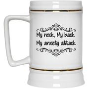 My neck my back my anxiety attack mug